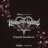 KINGDOM HEARTS 3D [Dream Drop Distance] Original Soundtrack
